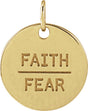 14K Yellow Gold Faith Over Fear Disc Pendant