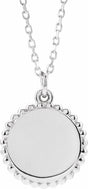 14K White Engravable Beaded Disc 16-18" Necklace