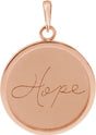 14K Rose Hope Engraved 18 mm Disc Pendant